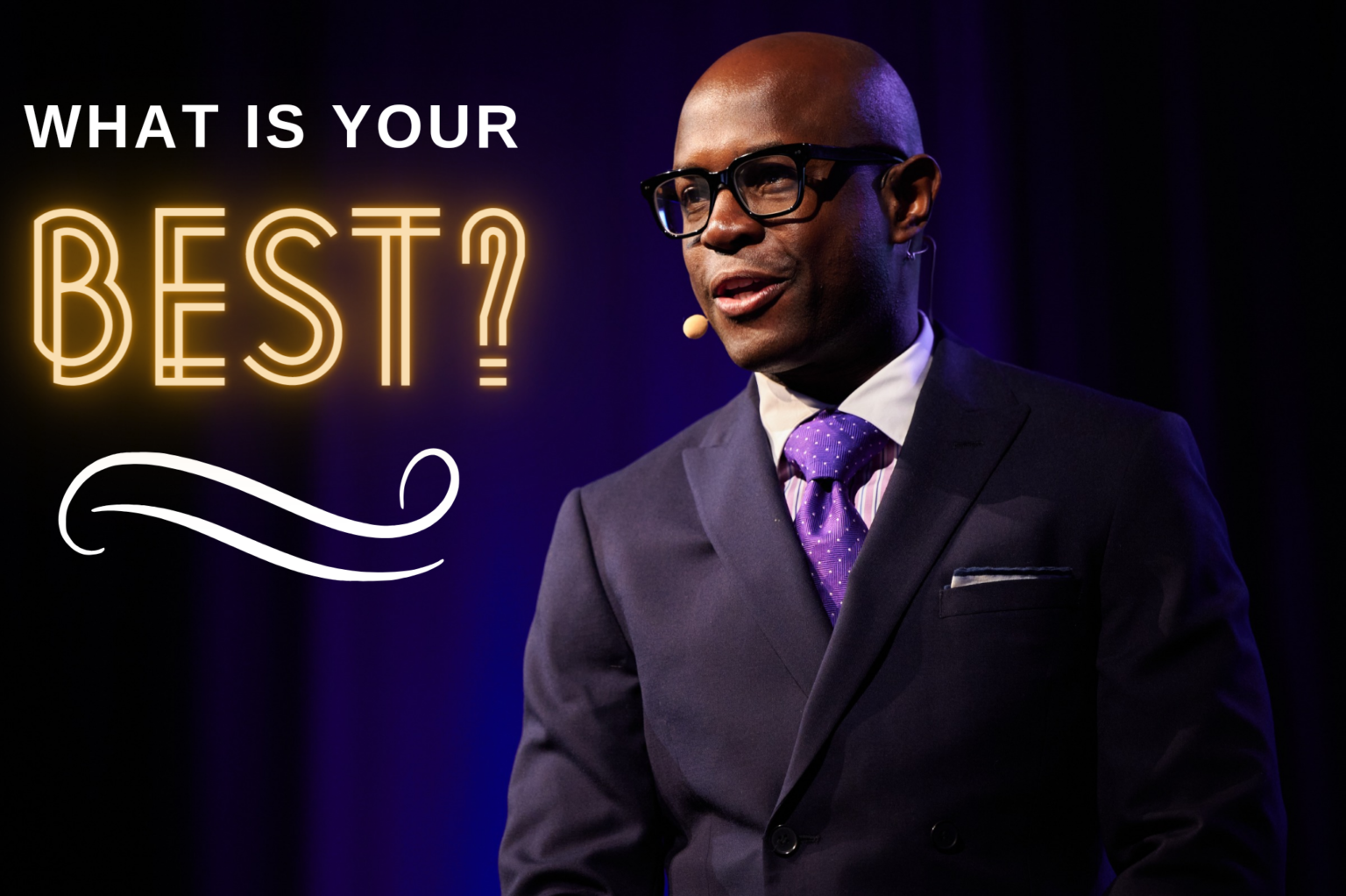 What Is Your Best Dr Bryan K Williams what-is-your-best-dr-bryan-k-williams